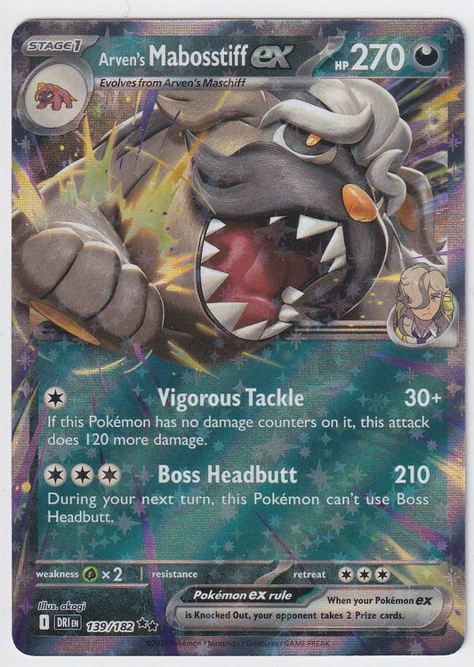 Arven's Mabosstiff ex 139/182 Destined Rivals